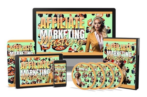 Affiliate Marketing Mastery